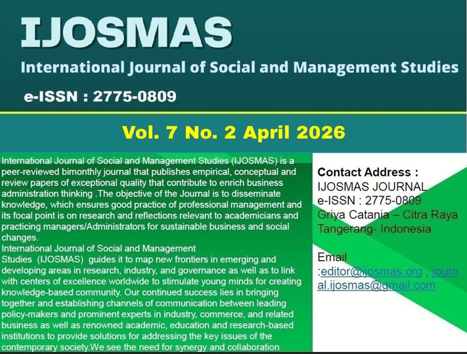 					View Vol. 7 No. 2 (2026): International Journal of Social and Management Studies (IJOSMAS)
				